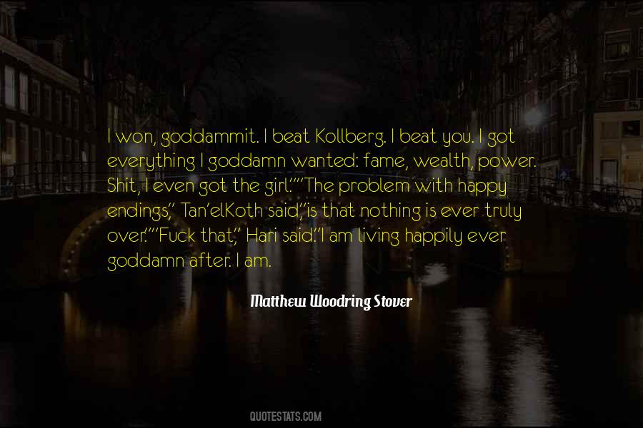 Sometimes There Are No Happy Endings Quotes #709578