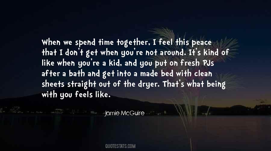 Not Being Together Quotes #172650