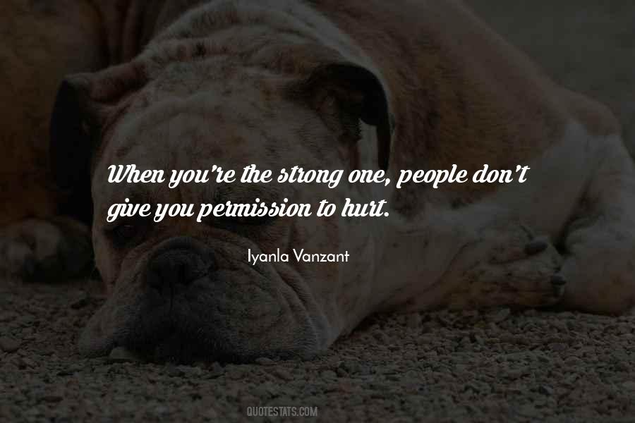 No One Can Hurt You Without Your Permission Quotes #1764629