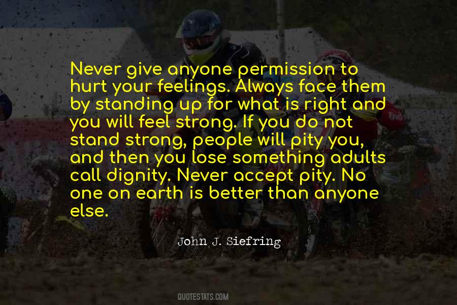 No One Can Hurt You Without Your Permission Quotes #259486