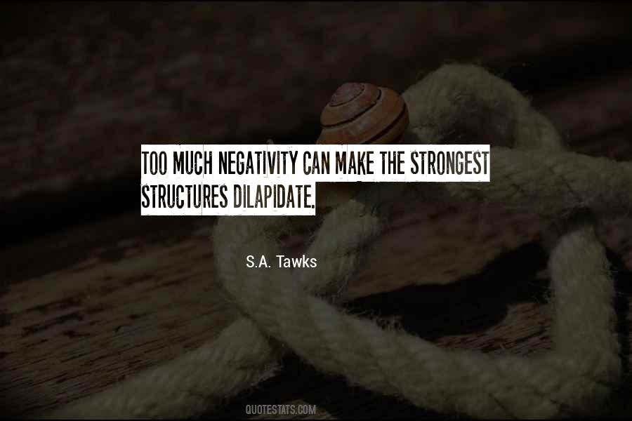 Too Much Negativity Quotes #629815