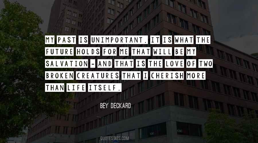 What The Future Holds For Me Quotes #1469430