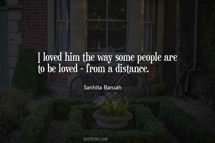Distance From Him Quotes #1273550