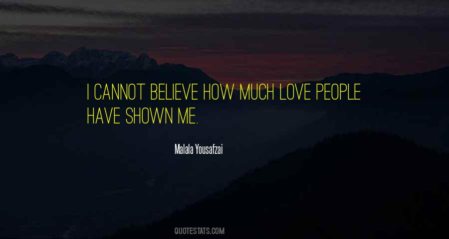 You Have Shown Me Love Quotes #63438