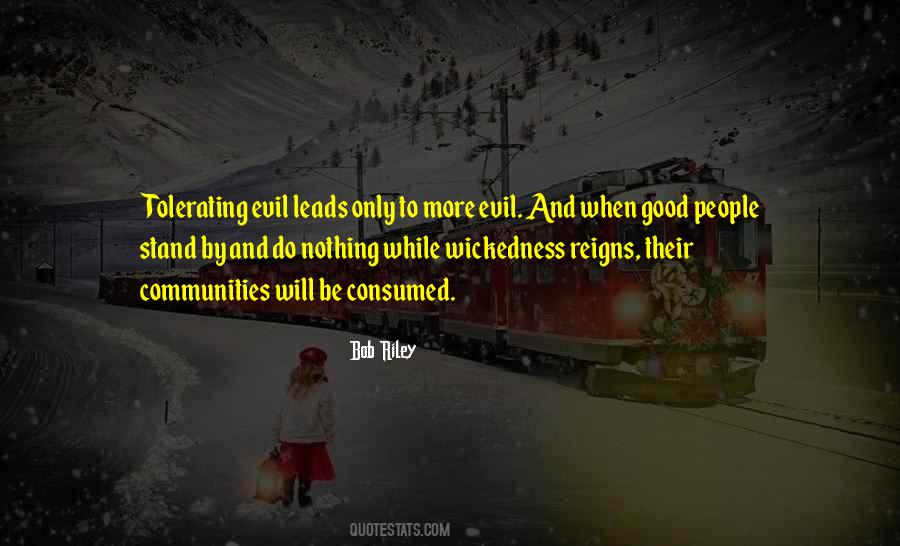 Good People Stand By And Do Nothing Quotes #61996