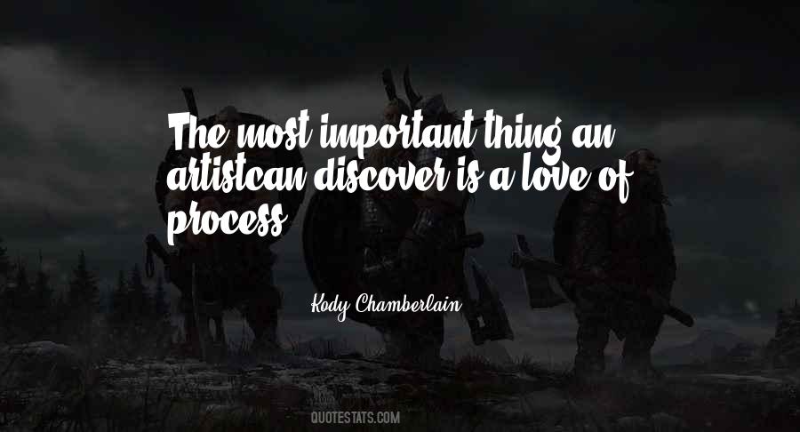Most Important Thing Is Love Quotes #1699832