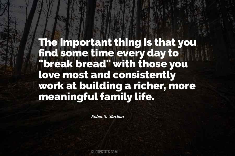 Most Important Thing Is Love Quotes #324392