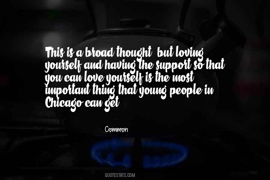 Most Important Thing Is Love Quotes #352382