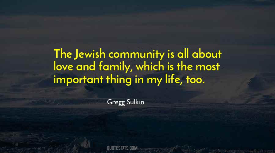 Most Important Thing Is Love Quotes #966301