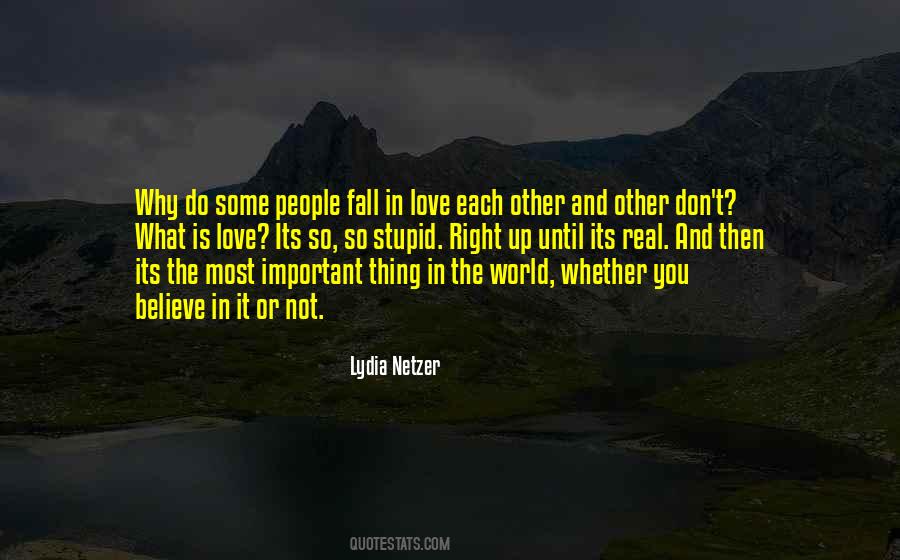 Most Important Thing Is Love Quotes #996717