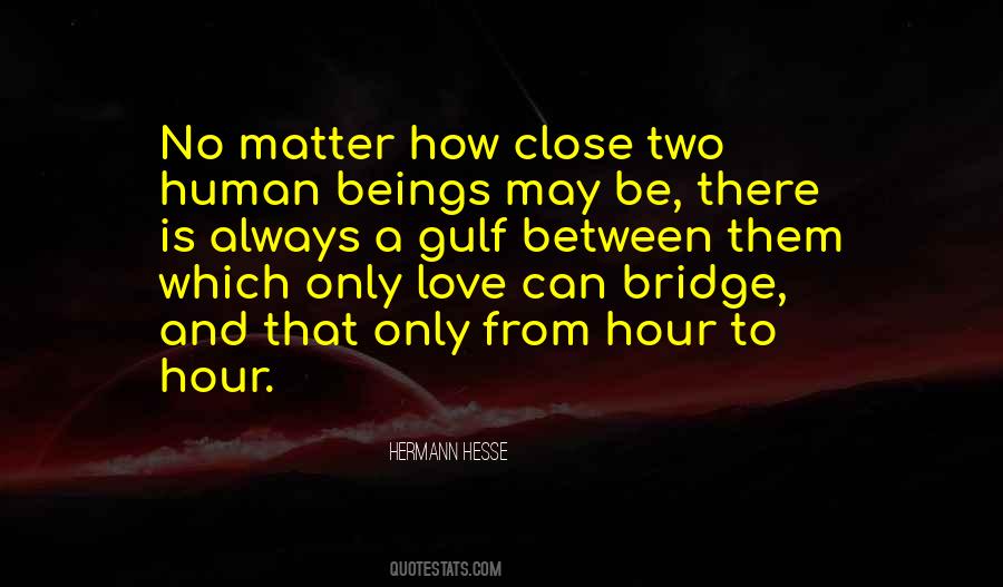 Love Bridge Quotes #1801757