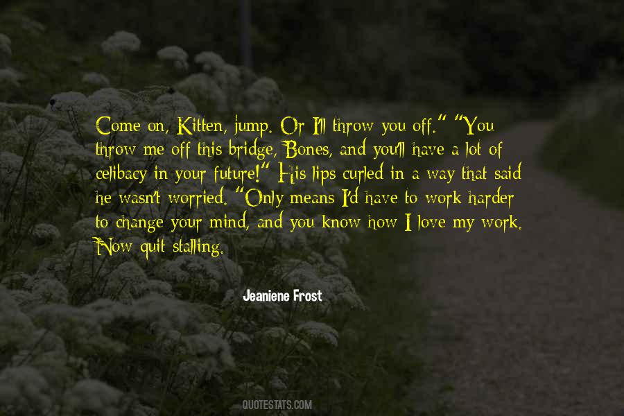 Love Bridge Quotes #647999