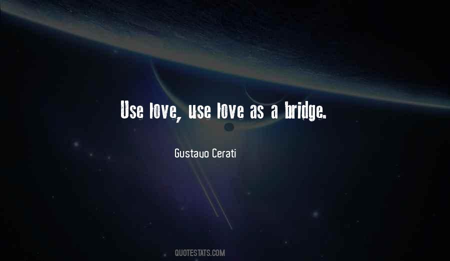 Love Bridge Quotes #881038