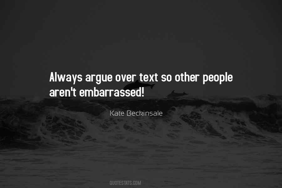 I May Not Text You Quotes #164429