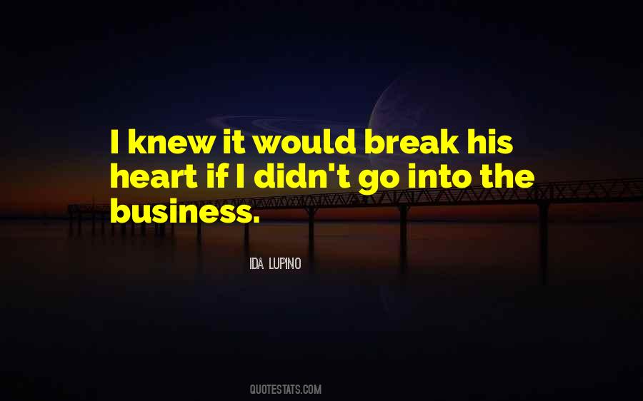 No One Will Break Me Quotes #20782