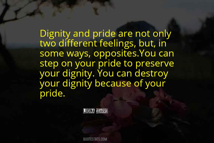Pride Will Destroy You Quotes #1027152