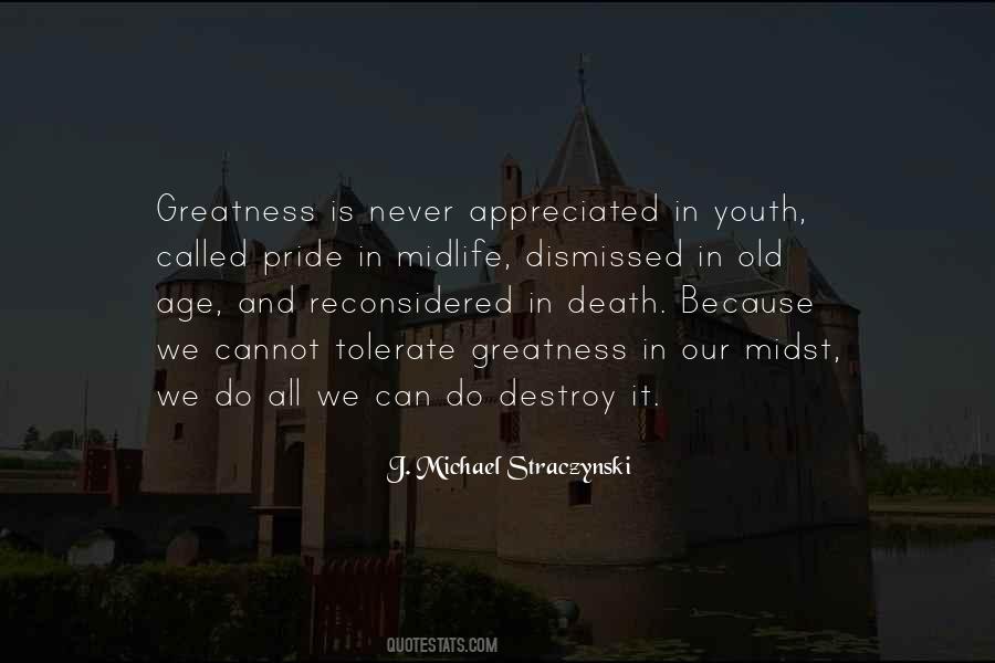 Pride Will Destroy You Quotes #132083