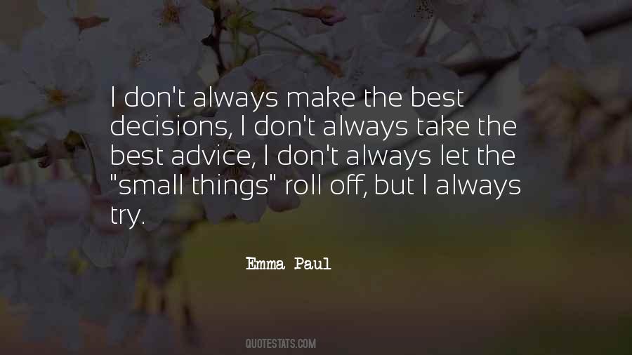The Best Decisions Quotes #1701944