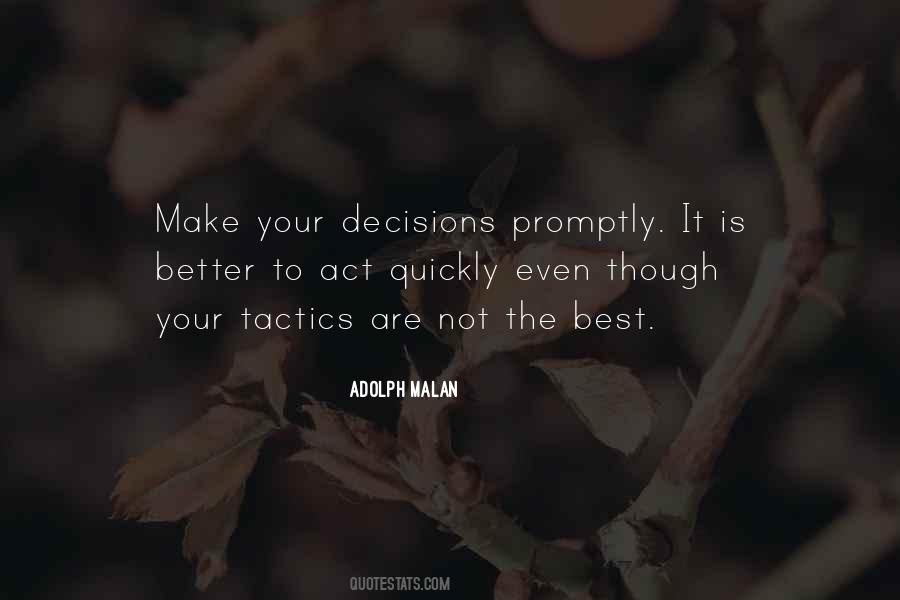 The Best Decisions Quotes #358600