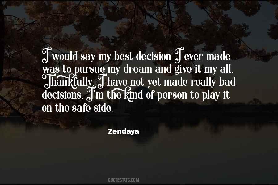 The Best Decisions Quotes #629236