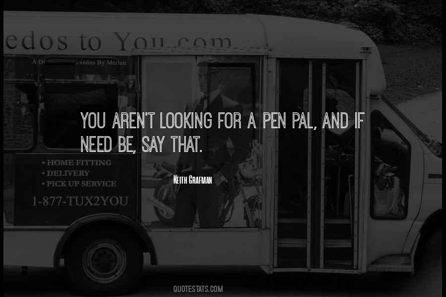 Her Pen Pal Quotes #623212 Her Pen Pal Quotes #623212