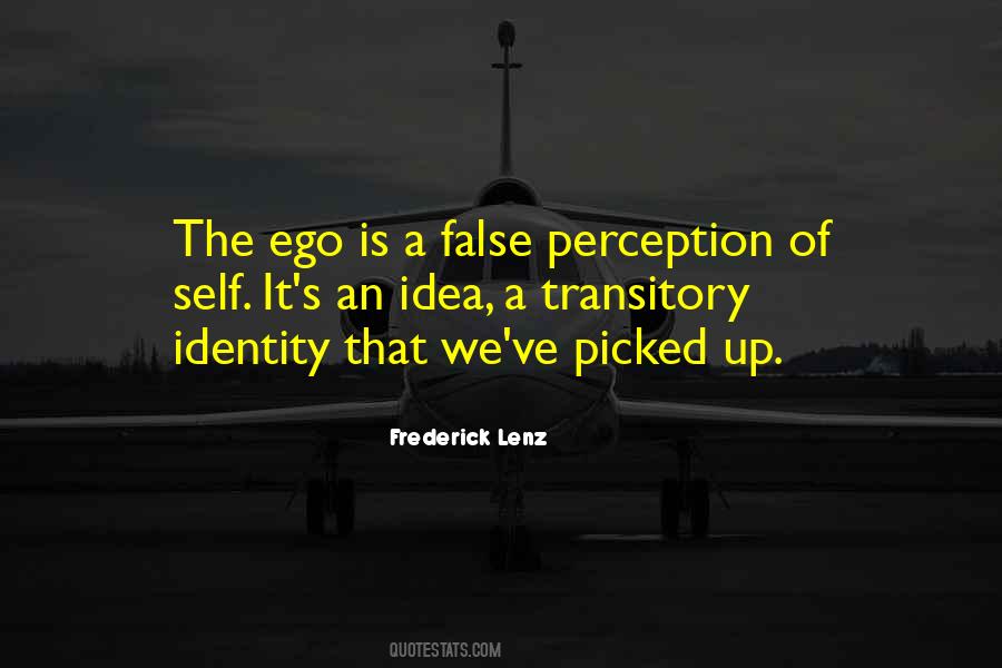 False Ego Quotes #1196652
