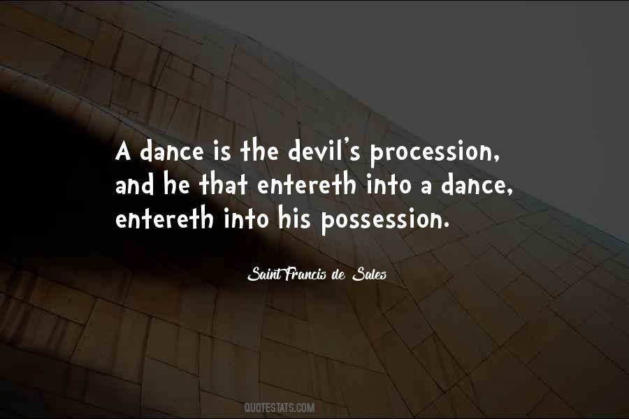 If You Dance With The Devil Quotes #458866