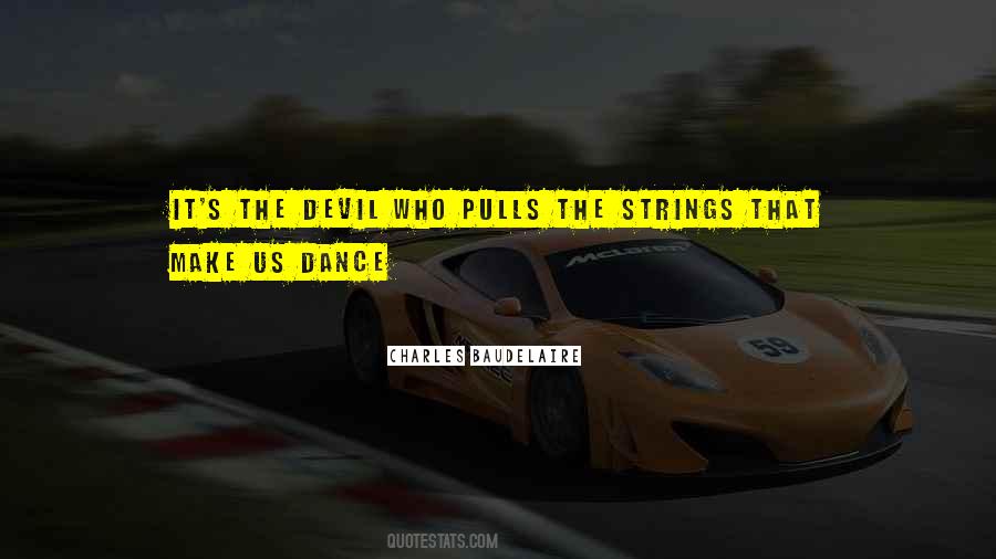 If You Dance With The Devil Quotes #813351