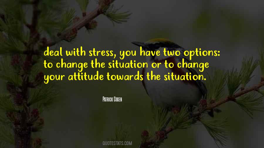 Deal With Stress Quotes #496158