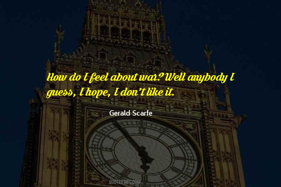 How Do I Feel Quotes #293915