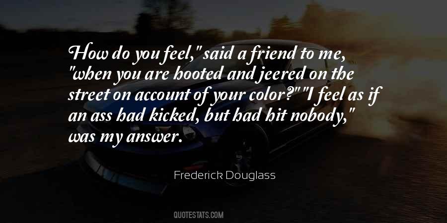 How Do I Feel Quotes #296916