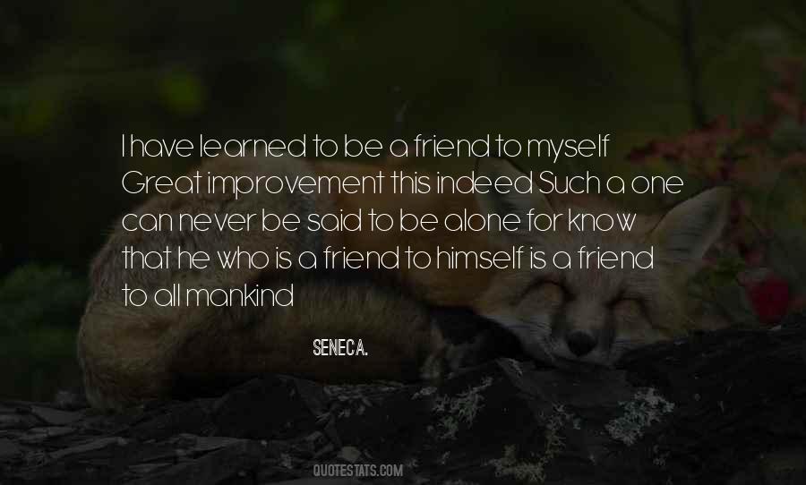All I Have Is Myself Quotes #1336622