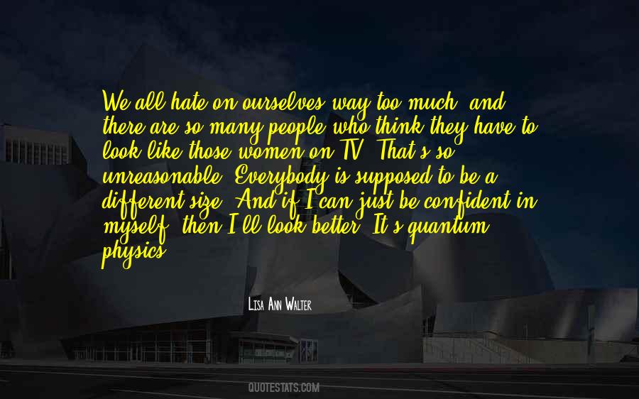 All I Have Is Myself Quotes #832589