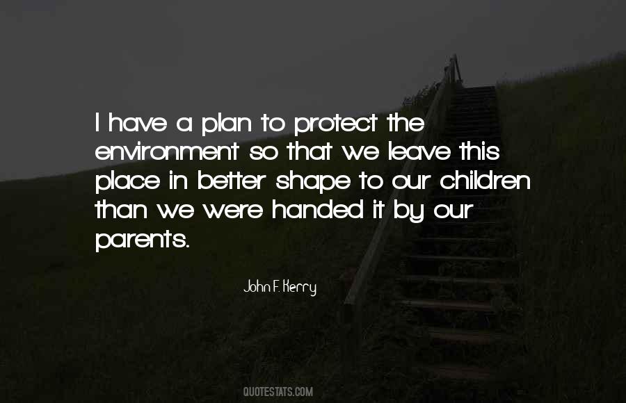 Quotes About How Your Environment Shapes You #1522750