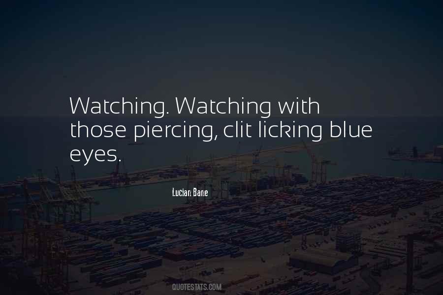 Their Eyes Were Watching Quotes #256248