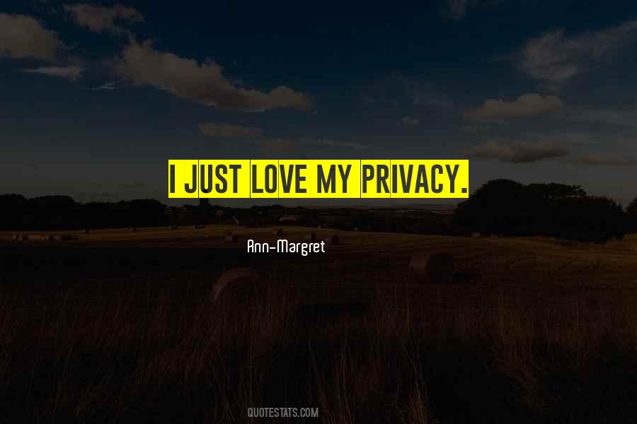 Privacy Love Quotes #182087