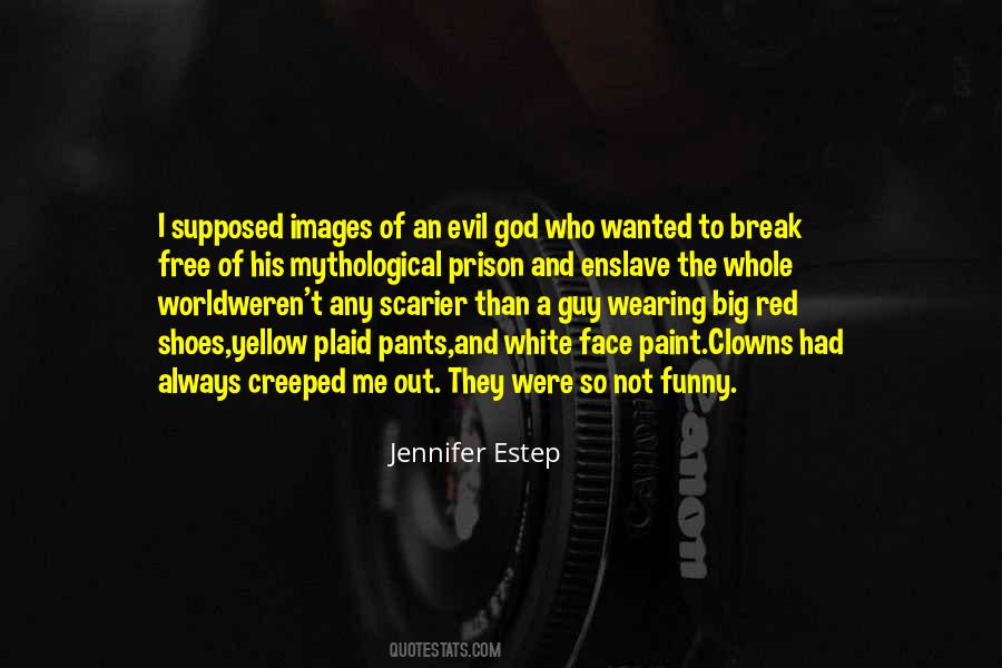 Evil Guy Quotes #1526758