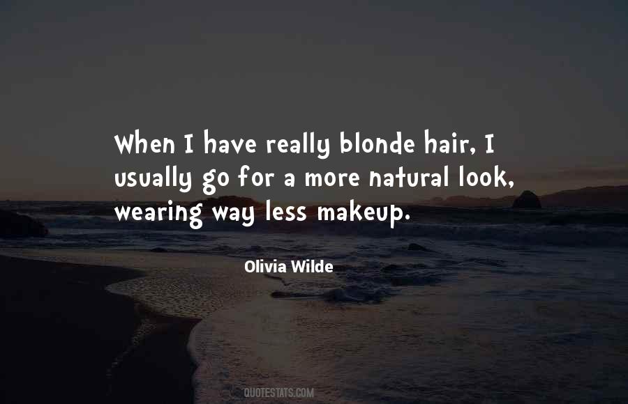 Natural Blonde Quotes #1802997