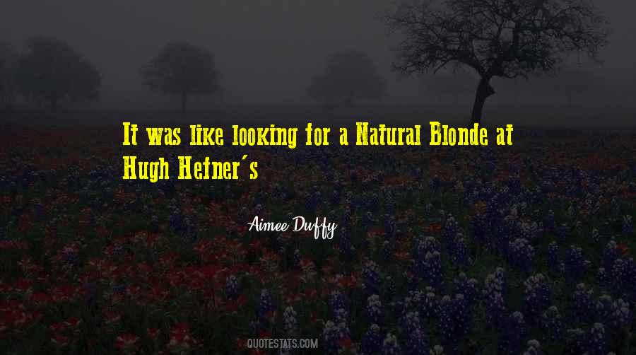 Natural Blonde Quotes #237734