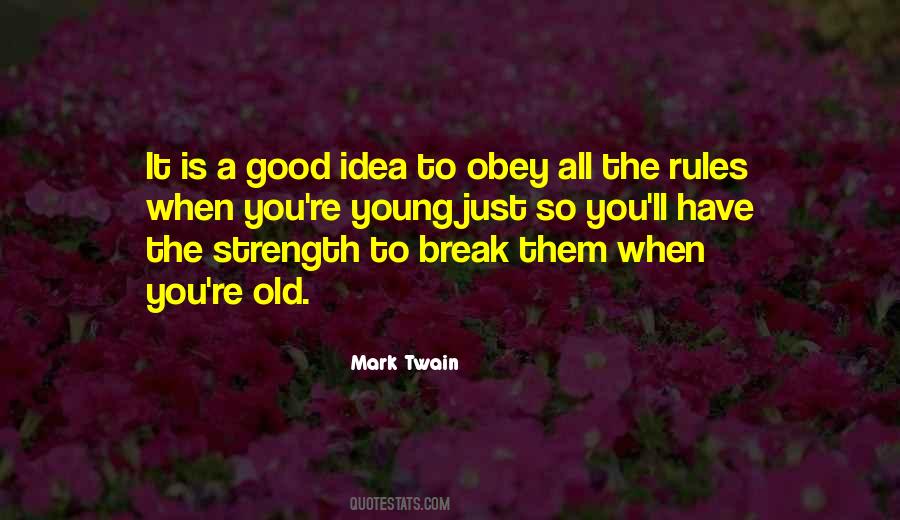 Strength Old Quotes #1473332