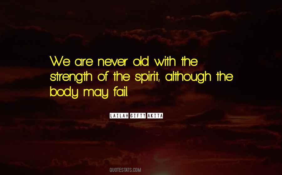 Strength Old Quotes #1563862
