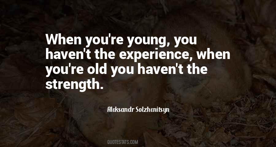 Strength Old Quotes #1853421