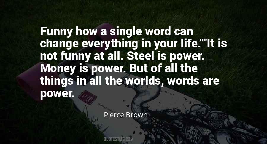 One Word Can Change Your Life Quotes #1346954