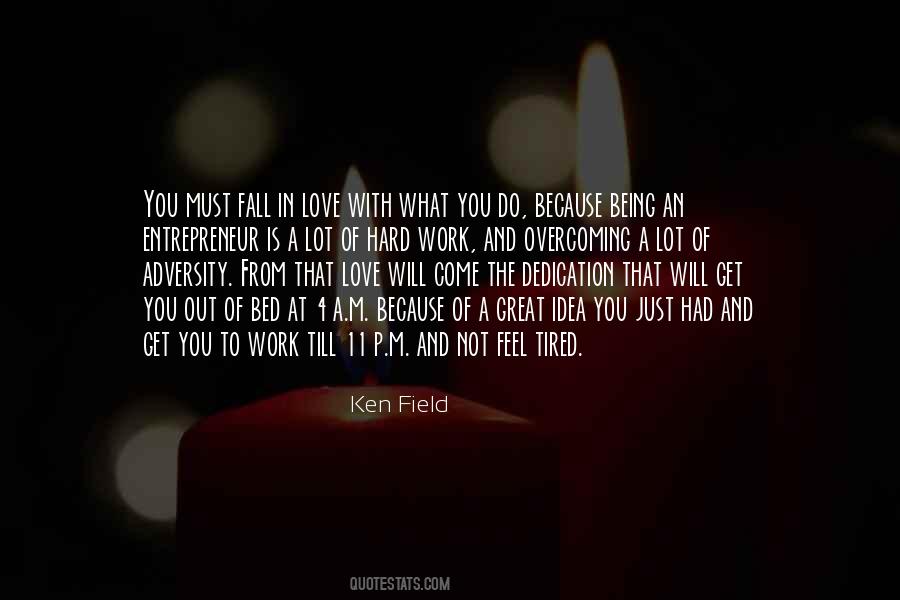 You Must Fall In Love Quotes #1093595