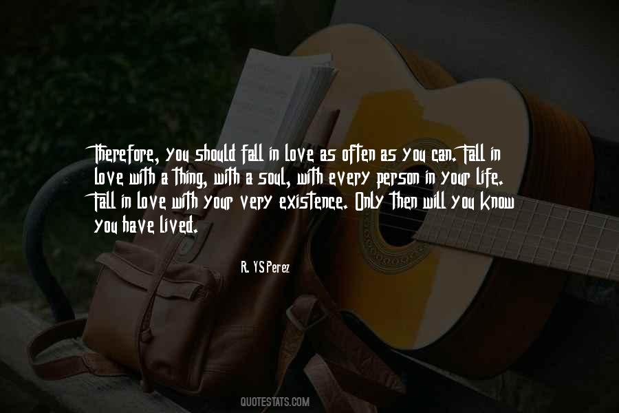 You Must Fall In Love Quotes #29945