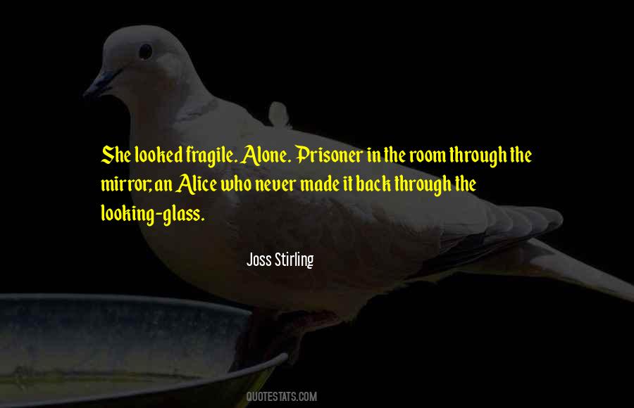 Never Be A Prisoner Of Your Past Quotes #356424