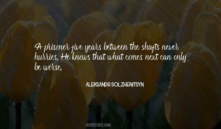 Never Be A Prisoner Of Your Past Quotes #571923