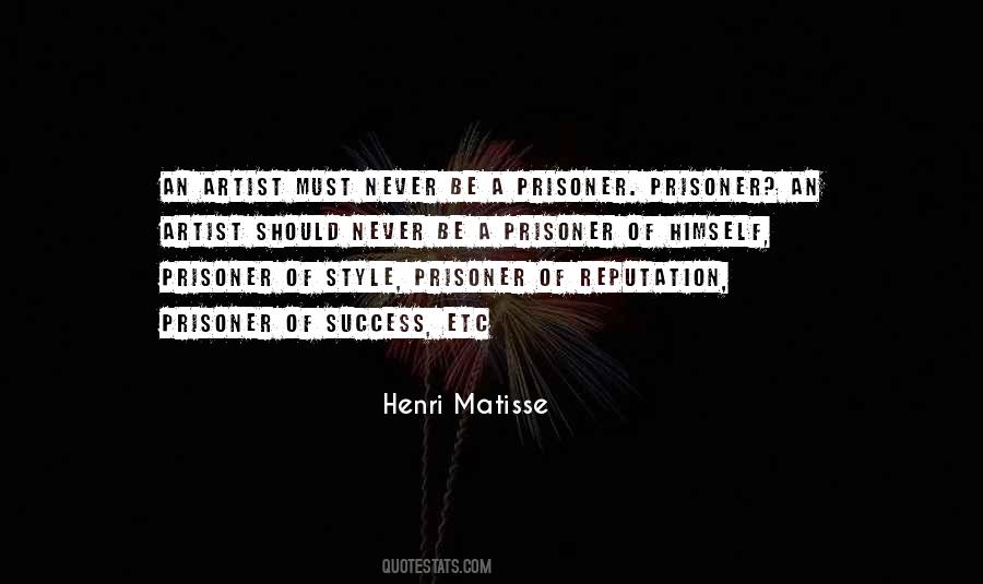 Never Be A Prisoner Of Your Past Quotes #641703