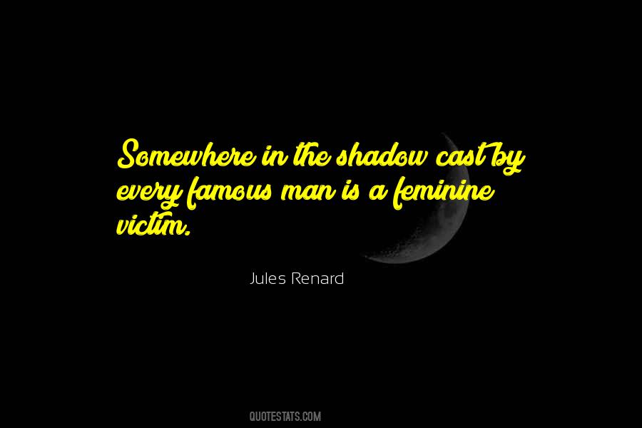 Cast A Shadow Quotes #1081587