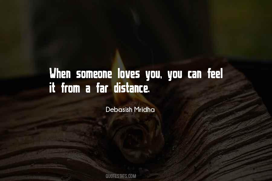 Distance Yourself From Someone You Love Quotes #162871